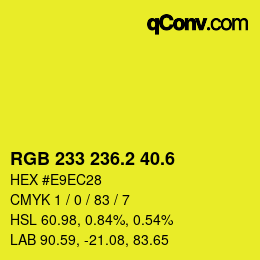 カラーコード: RGB 233 236.2 40.6 | qconv.com