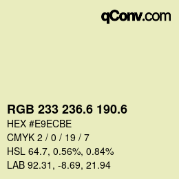 カラーコード: RGB 233 236.6 190.6 | qconv.com