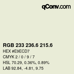 カラーコード: RGB 233 236.6 215.6 | qconv.com