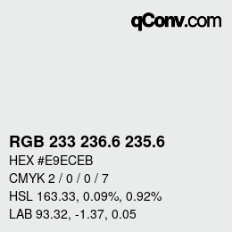 カラーコード: RGB 233 236.6 235.6 | qconv.com