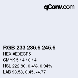 カラーコード: RGB 233 236.6 245.6 | qconv.com