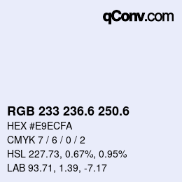 カラーコード: RGB 233 236.6 250.6 | qconv.com