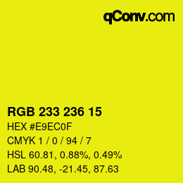 カラーコード: RGB 233 236 15 | qconv.com