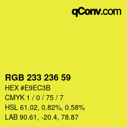 Color code: RGB 233 236 59 | qconv.com