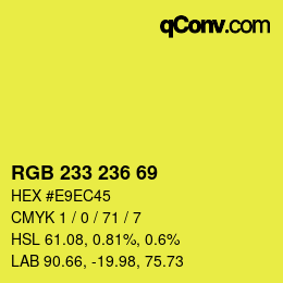 Color code: RGB 233 236 69 | qconv.com