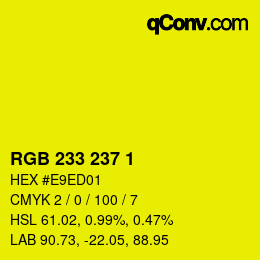 Color code: RGB 233 237 1 | qconv.com