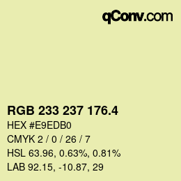 カラーコード: RGB 233 237 176.4 | qconv.com