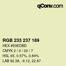 Color code: RGB 233 237 189 | qconv.com