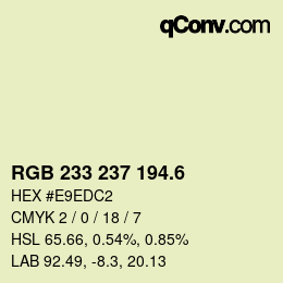 カラーコード: RGB 233 237 194.6 | qconv.com