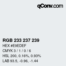 Color code: RGB 233 237 239 | qconv.com