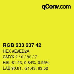 Color code: RGB 233 237 42 | qconv.com