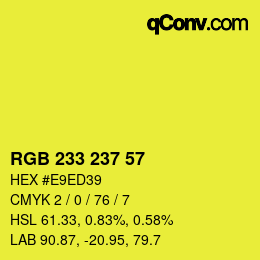 Color code: RGB 233 237 57 | qconv.com