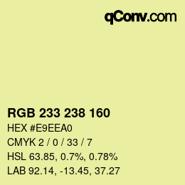 Color code: RGB 233 238 160 | qconv.com