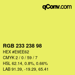 Color code: RGB 233 238 98 | qconv.com