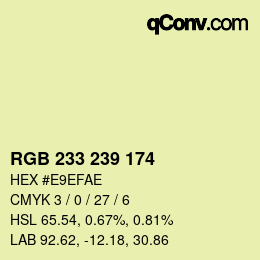 Color code: RGB 233 239 174 | qconv.com