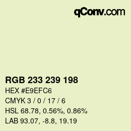 Color code: RGB 233 239 198 | qconv.com