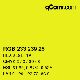 Color code: RGB 233 239 26 | qconv.com