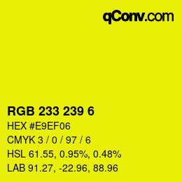 Color code: RGB 233 239 6 | qconv.com