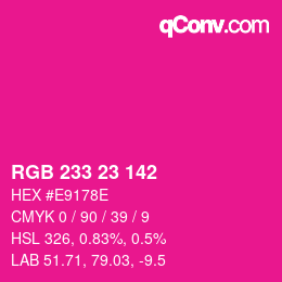 Color code: RGB 233 23 142 | qconv.com