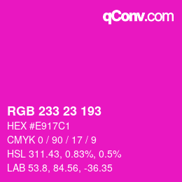 Color code: RGB 233 23 193 | qconv.com