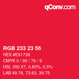 Color code: RGB 233 23 56 | qconv.com