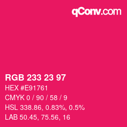 Color code: RGB 233 23 97 | qconv.com