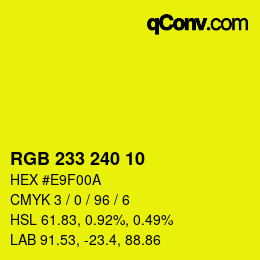カラーコード: RGB 233 240 10 | qconv.com