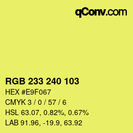 カラーコード: RGB 233 240 103 | qconv.com