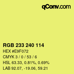 Color code: RGB 233 240 114 | qconv.com