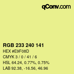 Color code: RGB 233 240 141 | qconv.com