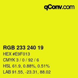 Color code: RGB 233 240 19 | qconv.com