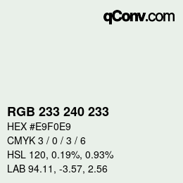 Farbcode: RGB 233 240 233 | qconv.com