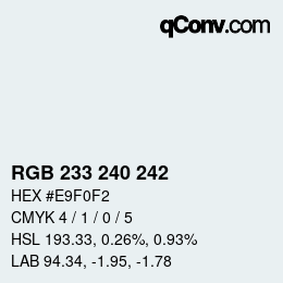 Color code: RGB 233 240 242 | qconv.com