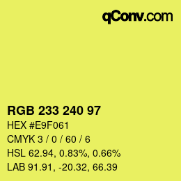 カラーコード: RGB 233 240 97 | qconv.com