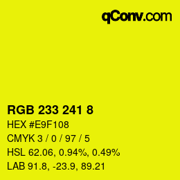 Color code: RGB 233 241 8 | qconv.com