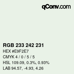 Color code: RGB 233 242 231 | qconv.com