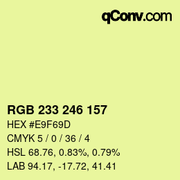 Color code: RGB 233 246 157 | qconv.com