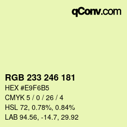 Color code: RGB 233 246 181 | qconv.com