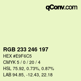 Color code: RGB 233 246 197 | qconv.com