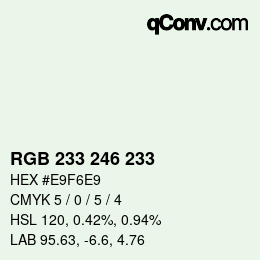 Color code: RGB 233 246 233 | qconv.com