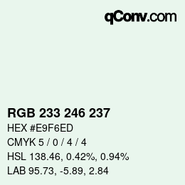 カラーコード: RGB 233 246 237 | qconv.com