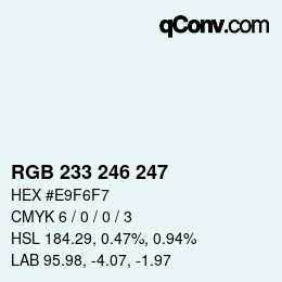 カラーコード: RGB 233 246 247 | qconv.com