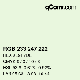 カラーコード: RGB 233 247 222 | qconv.com