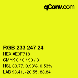 Color code: RGB 233 247 24 | qconv.com
