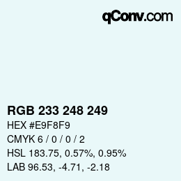 カラーコード: RGB 233 248 249 | qconv.com