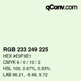 Color code: RGB 233 249 225 | qconv.com