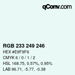 Color code: RGB 233 249 246 | qconv.com