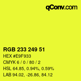 カラーコード: RGB 233 249 51 | qconv.com
