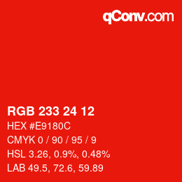 Color code: RGB 233 24 12 | qconv.com