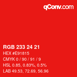 Color code: RGB 233 24 21 | qconv.com